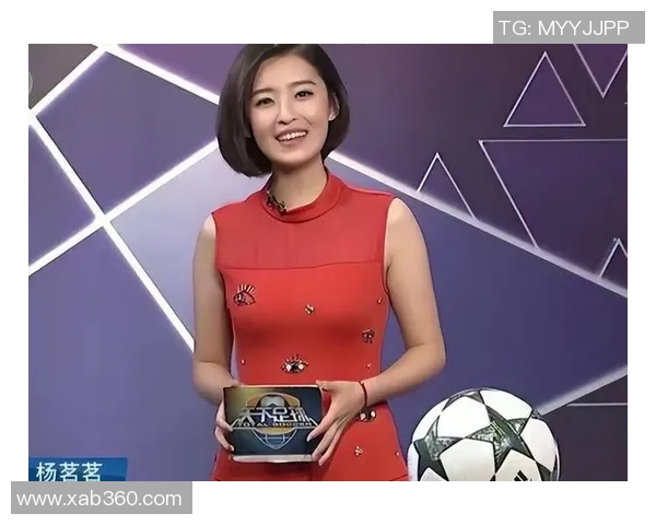 杨茗茗在天下足球中的精彩瞬间与迷人风采全景展示 杨茗茗在天下足球中的精彩瞬间与迷人风采全景展示